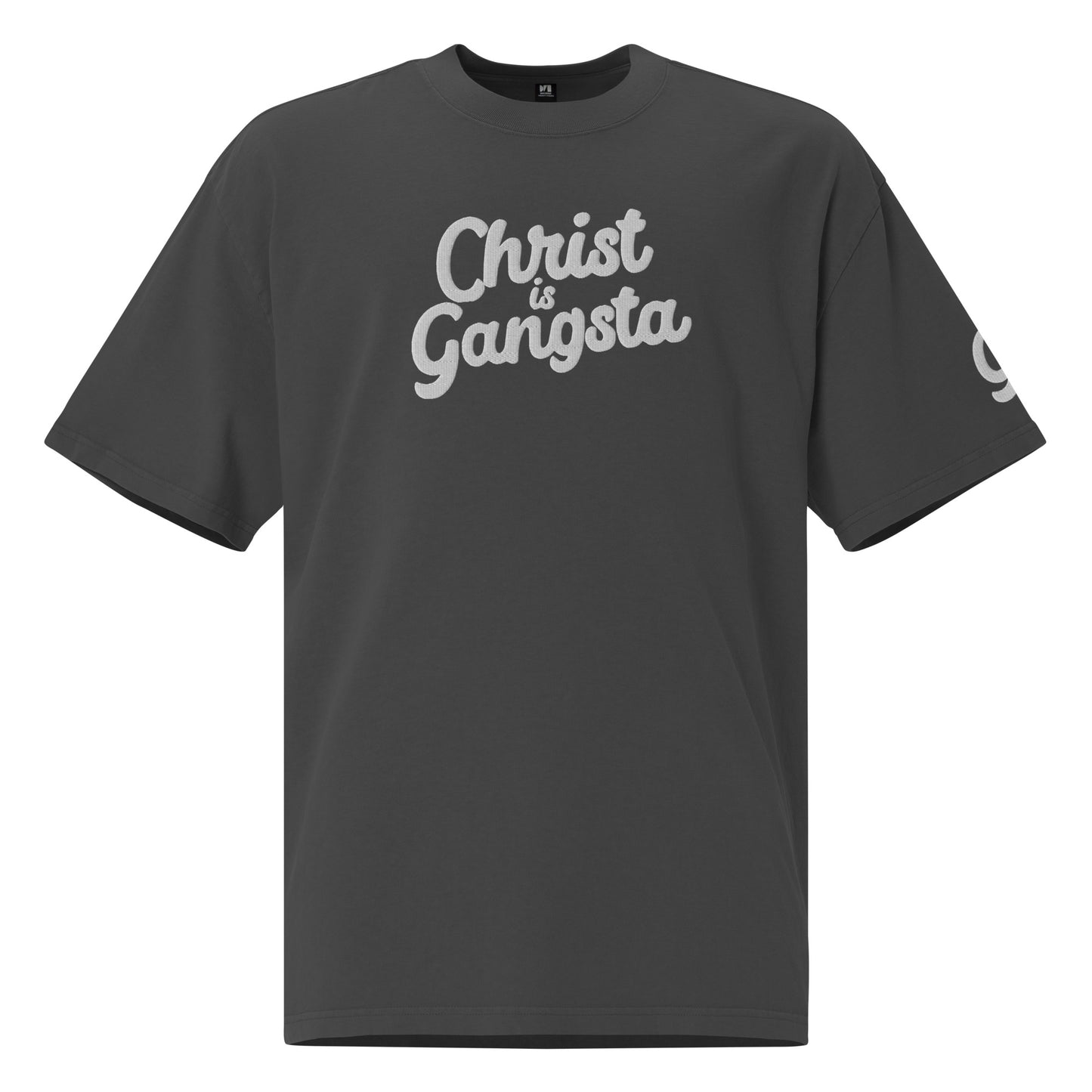 Christ is Gangsta Oversized t-shirt