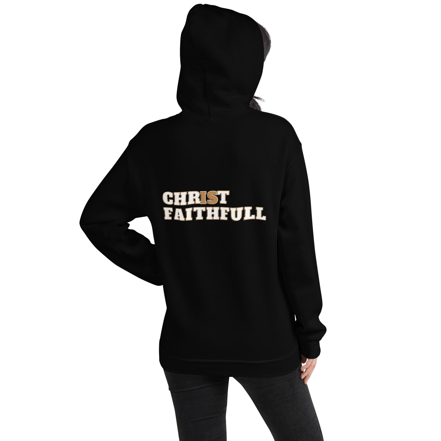 Christ is Faithfull Unisex Hoodie