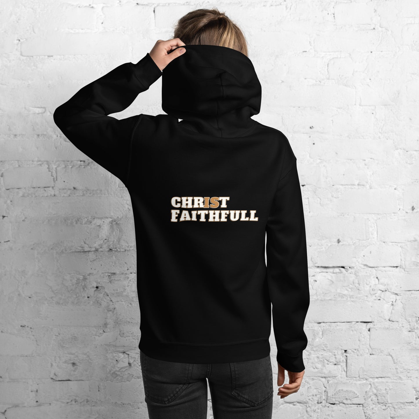 Christ is Faithfull Unisex Hoodie